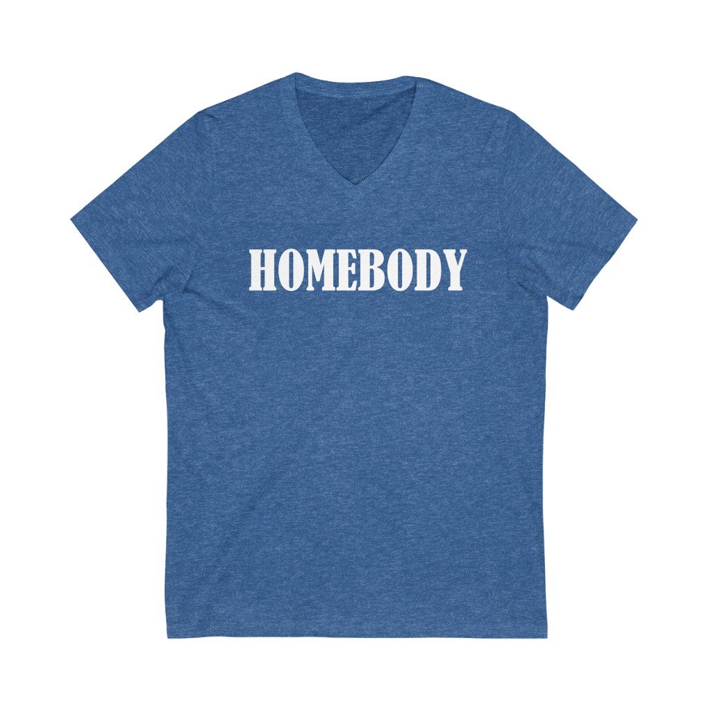 V-neck - Homebody Unisex V-Neck Tee