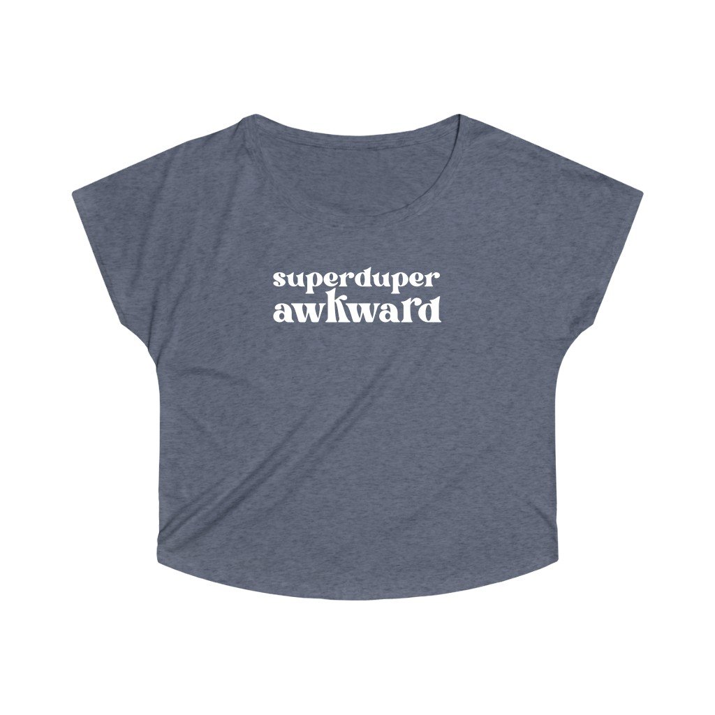 T-Shirt - Super Duper Awkward Slouchy Tee