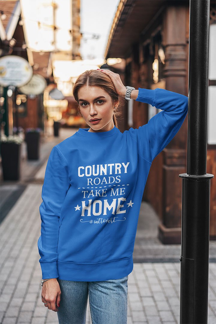 Sweatshirt - Country Roads Take Me Home Sweatshirt