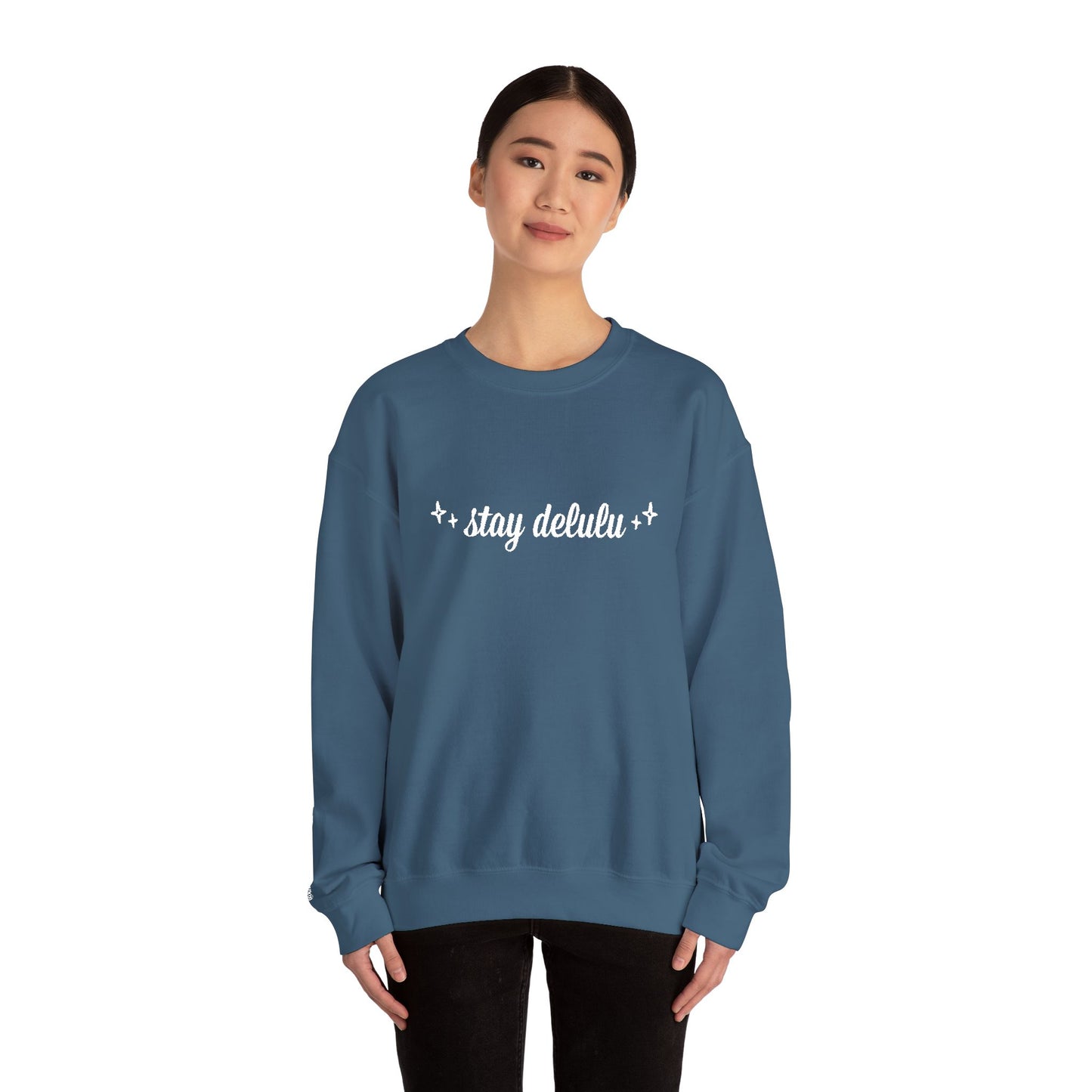 Stay Delulu Simple Emroidered Sweatshirt