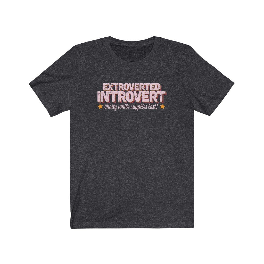 T-Shirt - Extroverted Introvert Tee