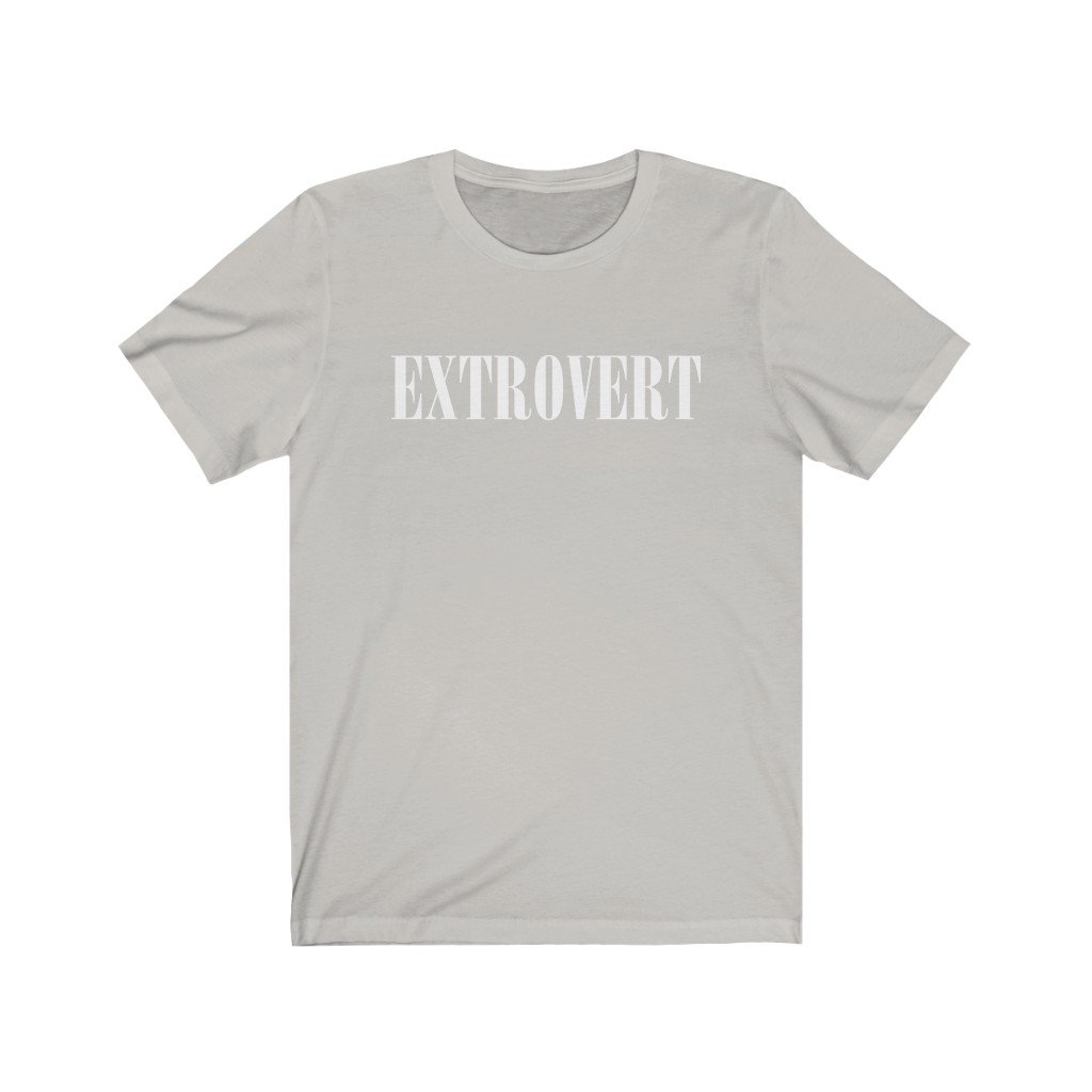 T-Shirt - Classy Extrovert Tee