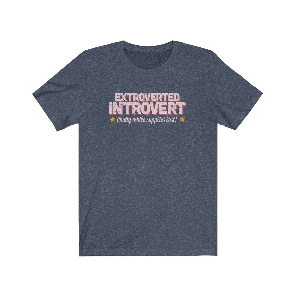 T-Shirt - Extroverted Introvert Tee