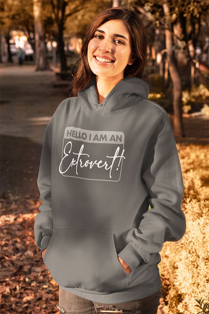 Hoodie - Hello I Am An Extovert Slim Hoodie